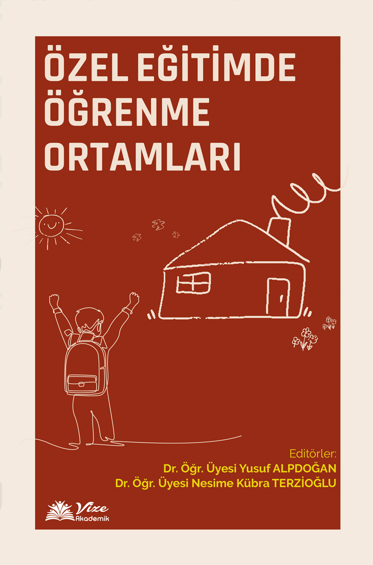ÖZEL EĞİTİMDE ÖĞRENME ORTAMLARI