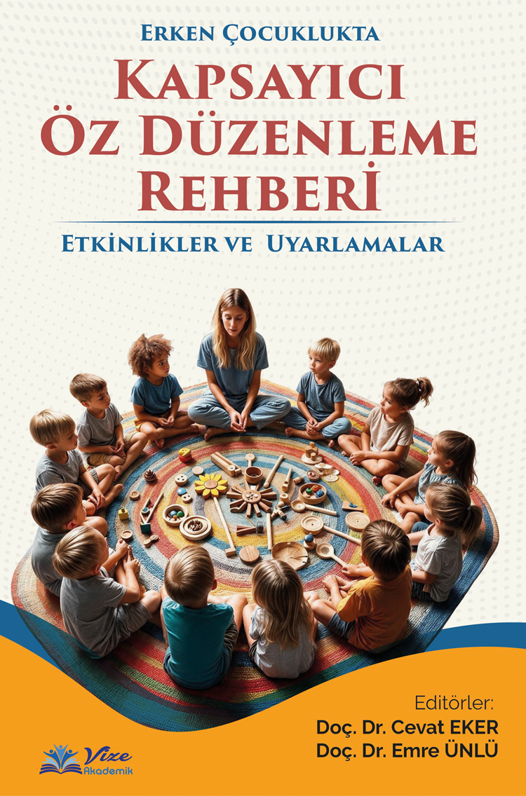 ERKEN ÇOCUKLUKTA KAPSAYICI ÖZ DÜZENLEME REHBERİ Etkinlikler ve Uyarlamalar