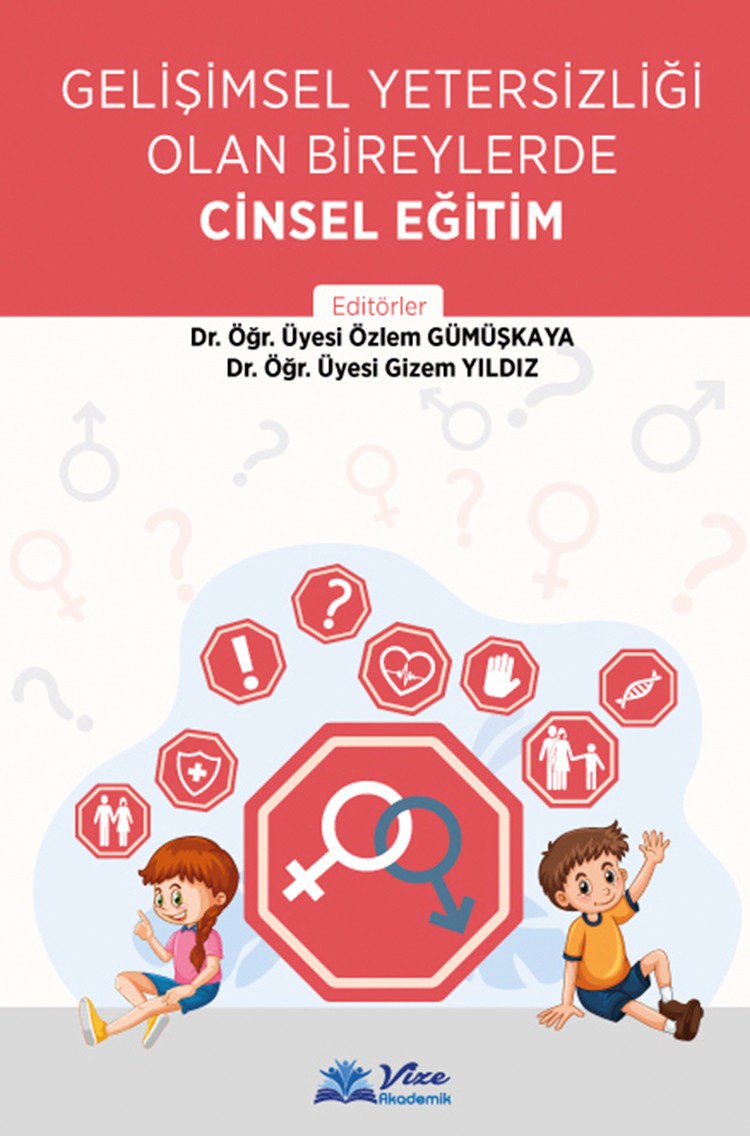 Gelişimsel Yetersizliği Olan Bireylerde Cinsel Eğitim