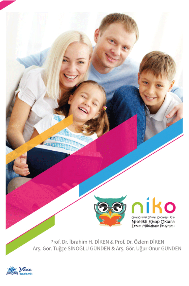 Okul Öncesi Dönem Çocukları İçin Nitelikli Kitap Okuma Erken Müdahale Programı - NİKO