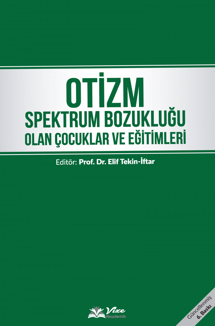 Otizm Spektrum Bozukluğu Olan Çocuklar ve Eğitimleri