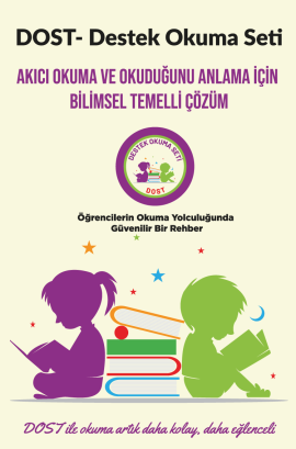 DOST OKUDUĞUNU ANLAMA VE AKICI OKUMA  SETİ