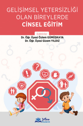 Gelişimsel Yetersizliği Olan Bireylerde Cinsel Eğitim