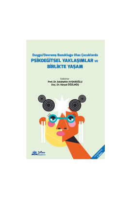 Psikoeğitsel Yaklaşımlar ve Birlikte Yaşam