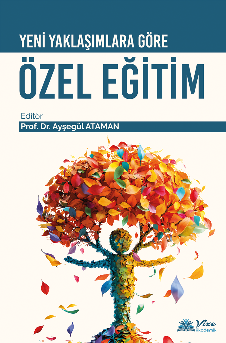 YENİ YAKLAŞIMLARA GÖRE ÖZEL EĞİTİM